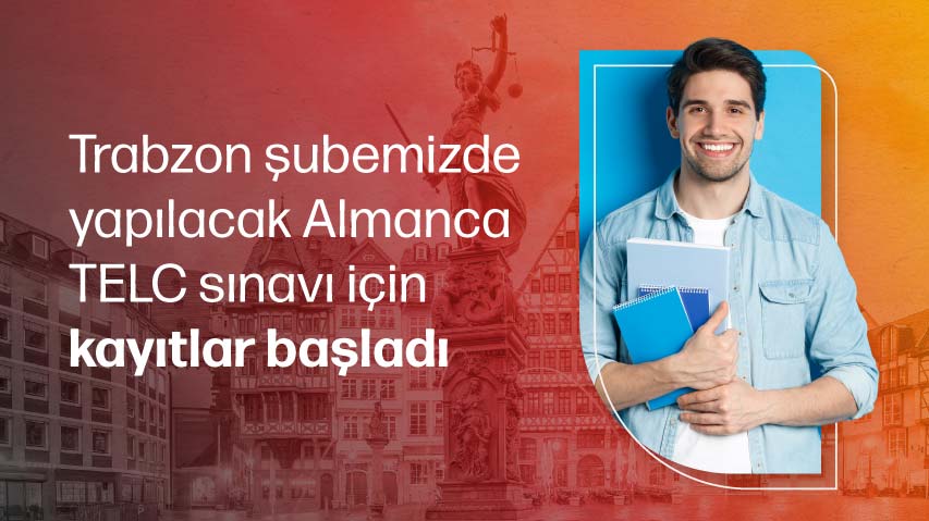 Trabzon Telc Kayıtları Başladı!